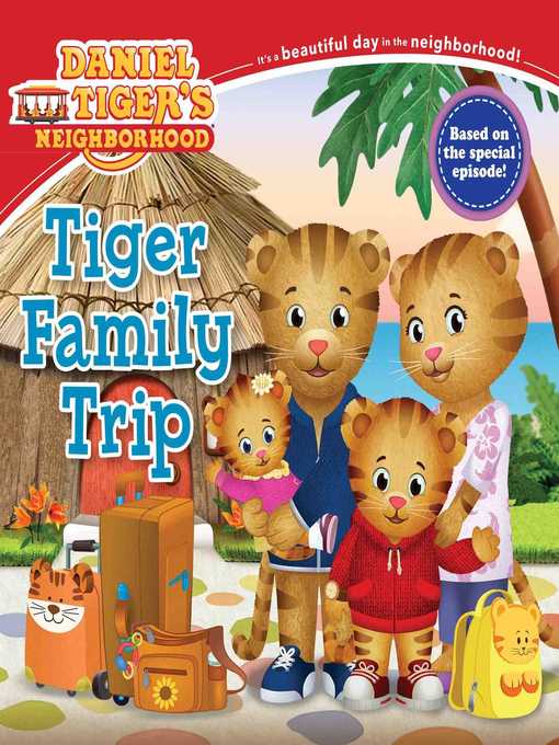 Title details for Tiger Family Trip by Becky Friedman - Wait list